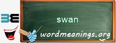 WordMeaning blackboard for swan